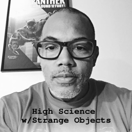 High Science with Strange Objects