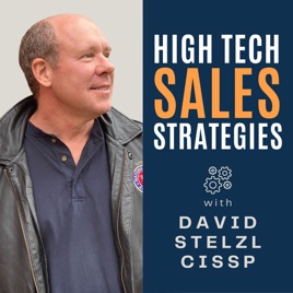 High Tech Sales Strategies Podcast