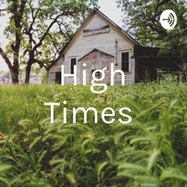 High Times