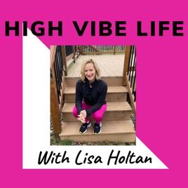 High Vibe Life