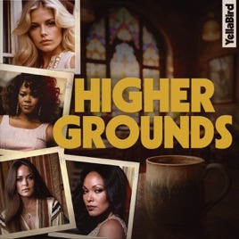 Higher Grounds