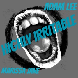 Highly Irritable
