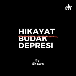Hikayat Budak Depresi