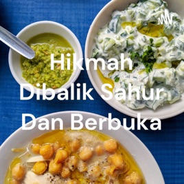Hikmah Dibalik Sahur Dan Berbuka