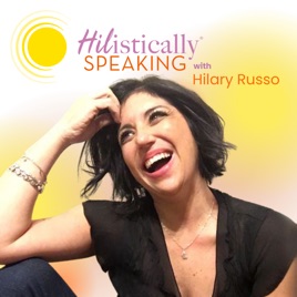 HIListically Speaking with Hilary Russo