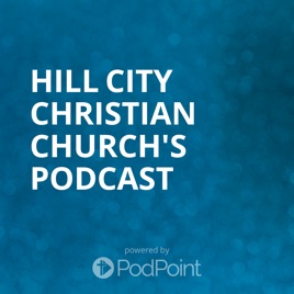 Hill City Christian Church's Podcast