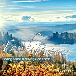 Hillcrest Jamestown Fresh Prayer