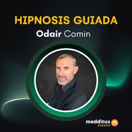 Hipnosis Guiada | Odair Comin