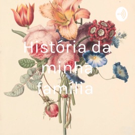História da minha família