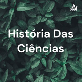 História Das Ciências
