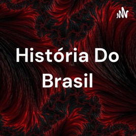 História Do Brasil