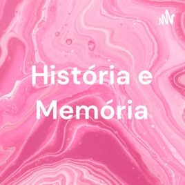 História e Memória