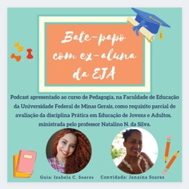Histórias De EJA: bate-papo Com Janaína
