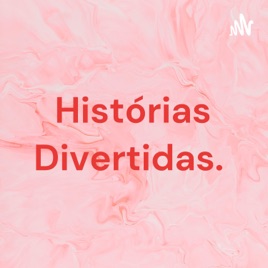 Histórias Divertidas.