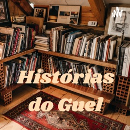 Histórias do Guel
