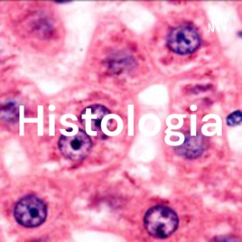 Histologia