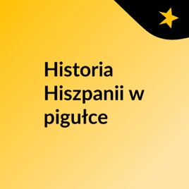 Historia Hiszpanii w pigułce