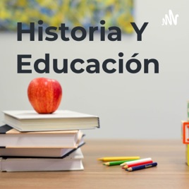 Historia Y Educación