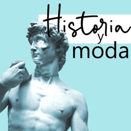 Historia y moda