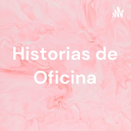 Historias de Oficina