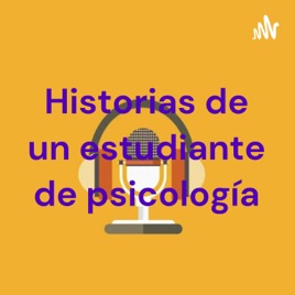 Historias de un estudiante de psicología