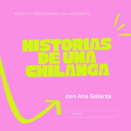 Historias De Una Chilanga