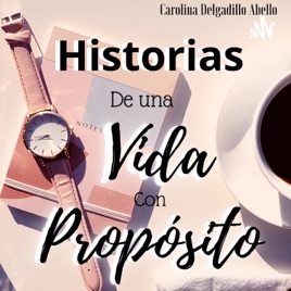 Historias de una vida con propósito.