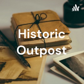 Historic Outpost