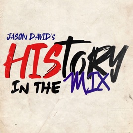 History In The Mix: The Reboot