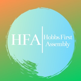 Hobbs First Assembly's Podcast