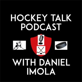 Hockey Talk Podcast with Daniel Imola