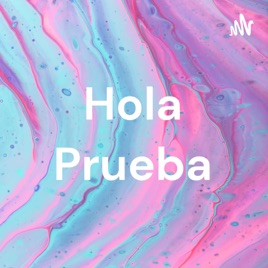 Hola Prueba