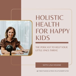 Holistic Health for Happy Kids