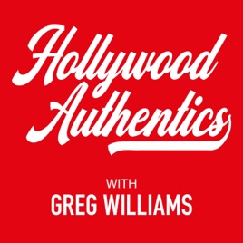 Hollywood Authentics with Greg Williams