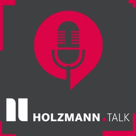 Holzmann Talk - der Business Podcast
