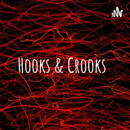 Hooks & Crooks