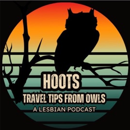 Hoots: Travel with O.W.L.s (Older- Wise - Lesbians)
