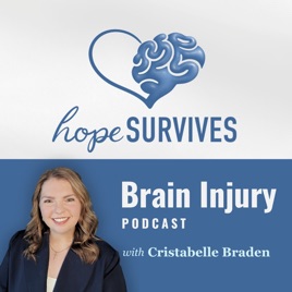Hope Survives | Brain Injury Podcast