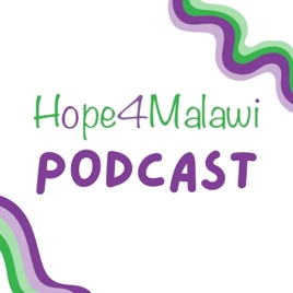 Hope4Malawi Podcast
