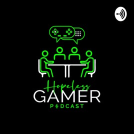 Hopeless Gamer Podcast
