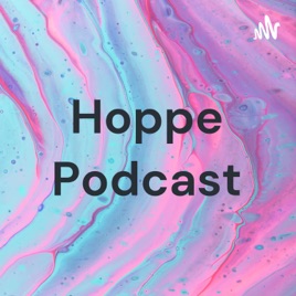 Hoppe Podcast