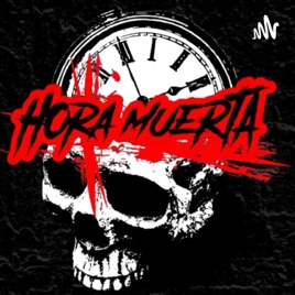 Hora Muerta El Podcast