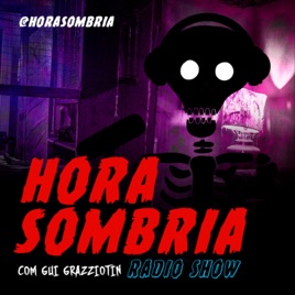 Hora Sombria Rádio Show