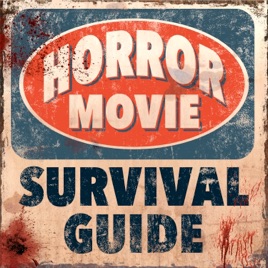 Horror Movie Survival Guide