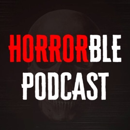 HORRORble Podcast