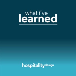 Hospitality Design: What I've Learned