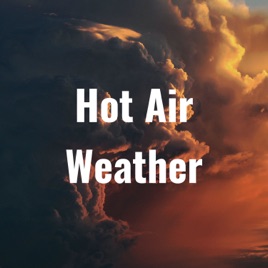 Hot Air Weather