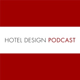 Hotel Design Podcast