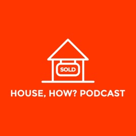 House, How? Podcast