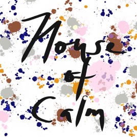 House of Calm